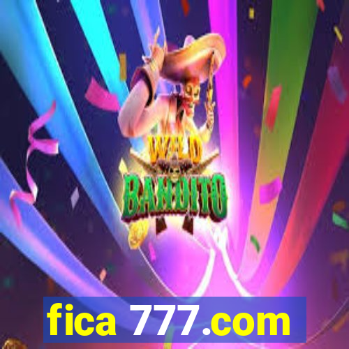 fica 777.com